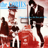 The Gories - I Know You Be Houserockin' '1990