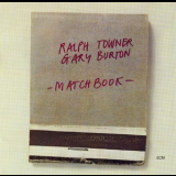 Ralph Towner & Gary Burton - Matchbook '1975