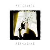 Afterlife - Reimagine '2017
