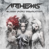 Arthemis - Blood - Fury - Domination (Japan) '2017