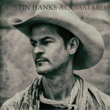 Austin Hanks - Alabastard '2017