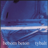 Beborn Beton - Tybalt '1993