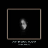Monicahotts - Inert Shadow In Auto '2017