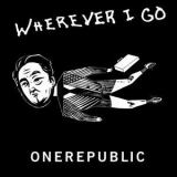 Onerepublic - Wherever I Go '2016