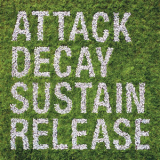 Simian Mobile Disco - Attack Decay Sustain Release '2007