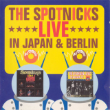 The Spotnicks - Live In Berlin (1974)   (2CD) '1998