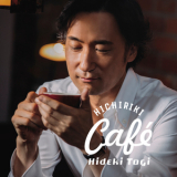 Hideki Togi - Hichiriki Café '2017