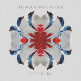 Alfredo Rodriguez - Tocororo '2016
