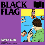 Black Flag - Family Man '1984