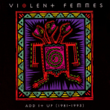 Violent Femmes - Add It Up  '1993