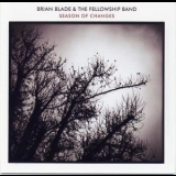 Brian Blade Fellowship - Season Of Changes '2008