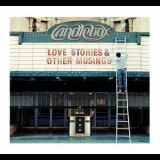 Candlebox - Love Stories & Other Musings '2012
