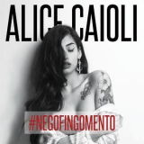 Alice Caioli - #negofingomento '2018