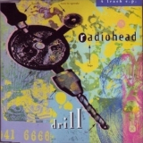 Radiohead - Drill [EP] '1992