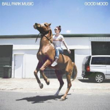 Ball Park Music - Good Mood '2018