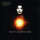 Kate Bush - And So Is Love  '1994