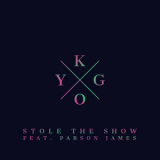 Kygo Feat. Parson James - Stole The Show  '2015