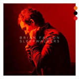 Brian Fallon - Sleepwalkers '2018