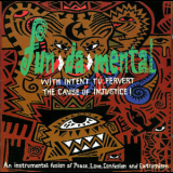 Fun-da-mental - With Intent To Pervert The Cause Of Injustice! '1995