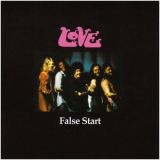 Love - False Start  (2CD) '1970
