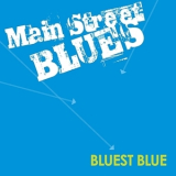Main Street Blues - Bluest Blue '2018