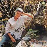 June Christy - Gone For The Day + Fair And Warmer! '1998