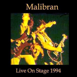 Malibran - Live On Stage '1994