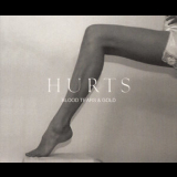 Hurts - Blood Tears & Gold  '2011