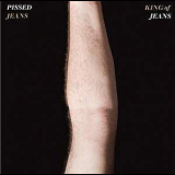 Pissed Jeans - King Of Jeans '2009