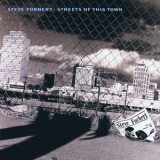 Steve Forbert - Streets Of This Town '1988