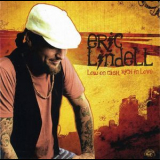 Eric Lindell - Low On Cash Rich In Love '2008
