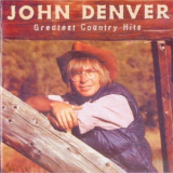 John Denver - Greatest Country Hits '1998