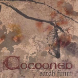 Sarah Fimm - Cocooned '2001