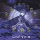 Sarah Fimm - A Perfect Dream '2002