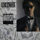 Riky Maltese  - Warrior '1988