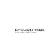 Sonia Leigh & Friends - Live In London: Studio 3 Sessions [Hi-Res] '2018
