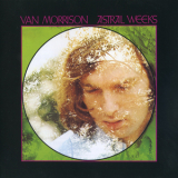 Van Morrison - Astral Weeks '1968