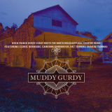 Muddy Gurdy - Muddy Gurdy '2018