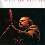 Van Morrison - This Is Van Morrison '1992