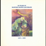 Manfred Mann's Earth Band - 20 Years Of Manfred Manns Earthband 1971-1991 '1990