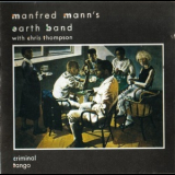 Manfred Mann's Earth Band - Criminal Tango '1986