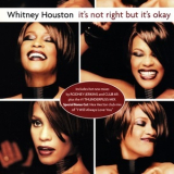 Whitney Houston - It's Not Right But It's Okay '1999