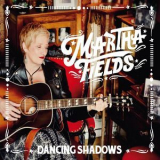 Martha Fields - Dancing Shadows '2018