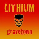 Lithium - Gravetown '2014