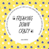 Sasha Primitive - Freaking Down Crazy '2018