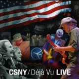 Crosby, Stills, Nash & Young - Deja Vu Live '2008