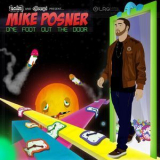 Mike Posner - One Foot Out The Door '2009