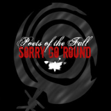 Poets Of The Fall - Sorry Go 'round '2006