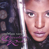 Althea Rene - Chocolate Rush '2002