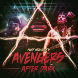 Fury Weekend - Avengers After Dark '2018